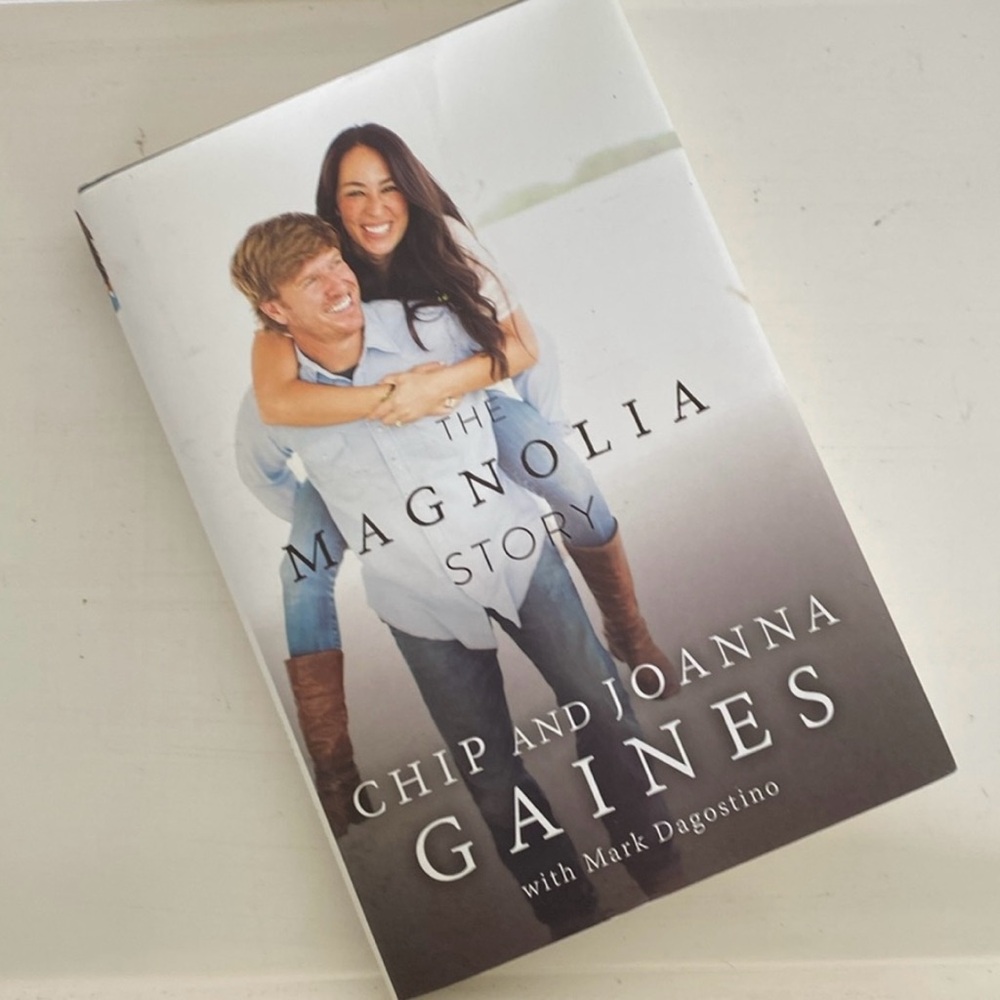 THE MAGNOLIA STORY Chip & Joanna Gaines w/ Mark Dagostino #1 NY Times Bestseller
